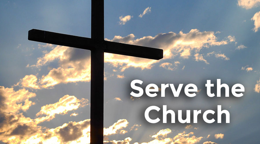 Serve the Church