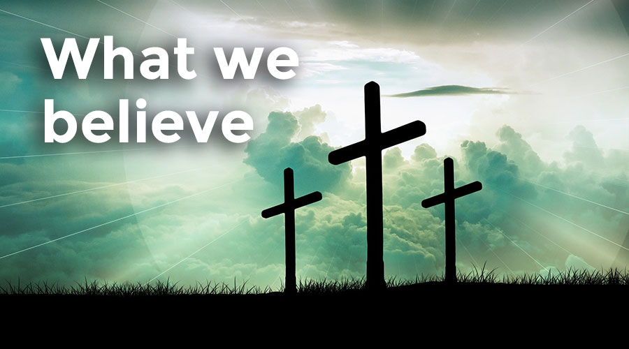 What we believe