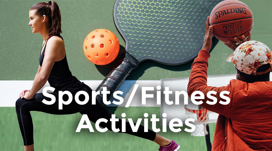 Sports and Fitness Activities