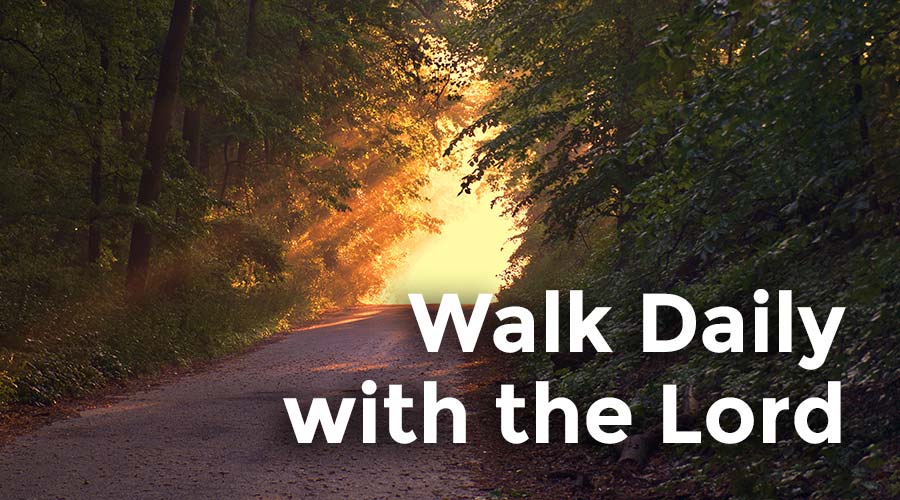 Walk Daily with Jesus
