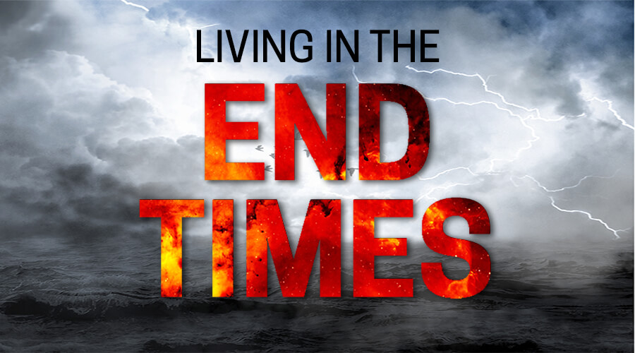 Living in the End Times Bible Study