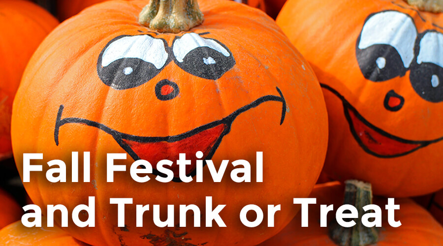Fall Festival and Trunk or Treat