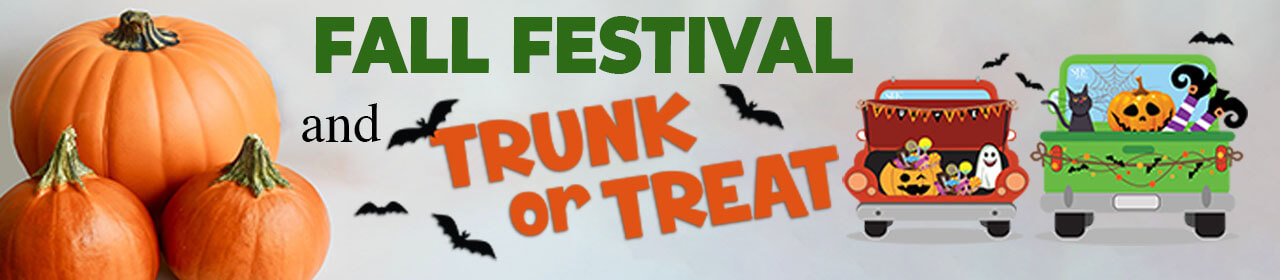 Fall Festival and Trunk or Treat