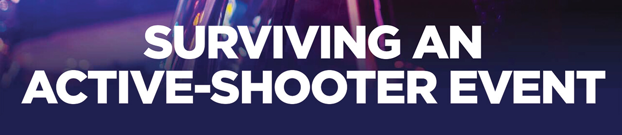 Surviving an Active Shooter Event