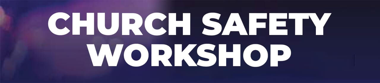 Church Safety Workshop
