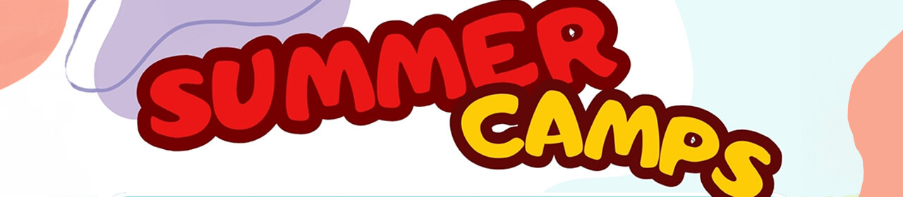 SUMMER CAMPS Summer Camps