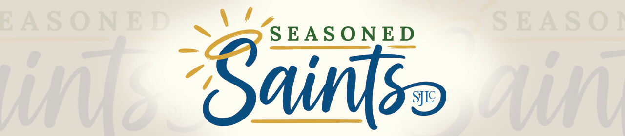Seasoned Saints